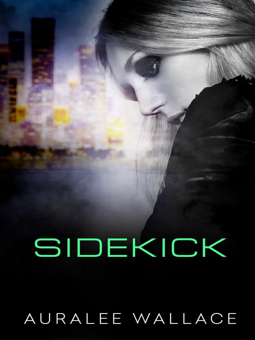 Title details for Sidekick by Auralee Wallace - Available